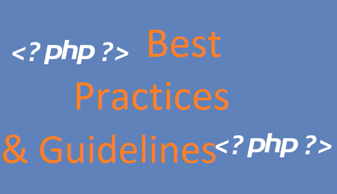 PHP – Best Practices and Coding Guidelines